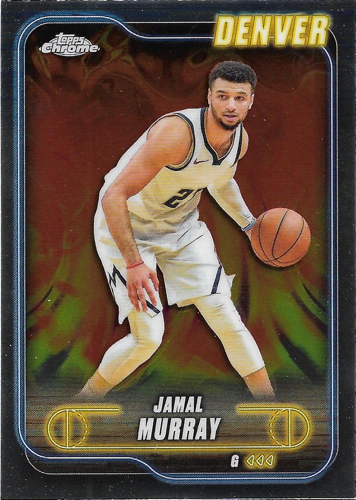 JAMAL MURRAY 2024-25 Topps Chrome