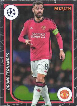 BRUNO FERNANDES 2023-24 Topps Merlin UEFA Club Competitions