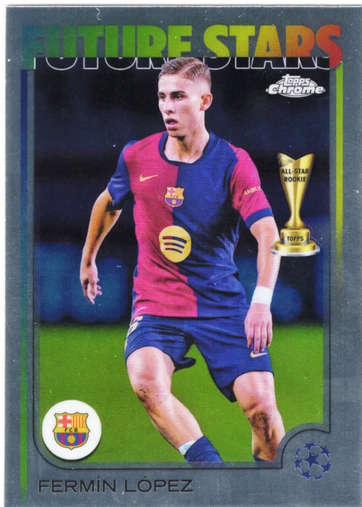FERMIN LOPEZ 2024-25 Topps Chrome UEFA Club Competitions FUTURE STARS
