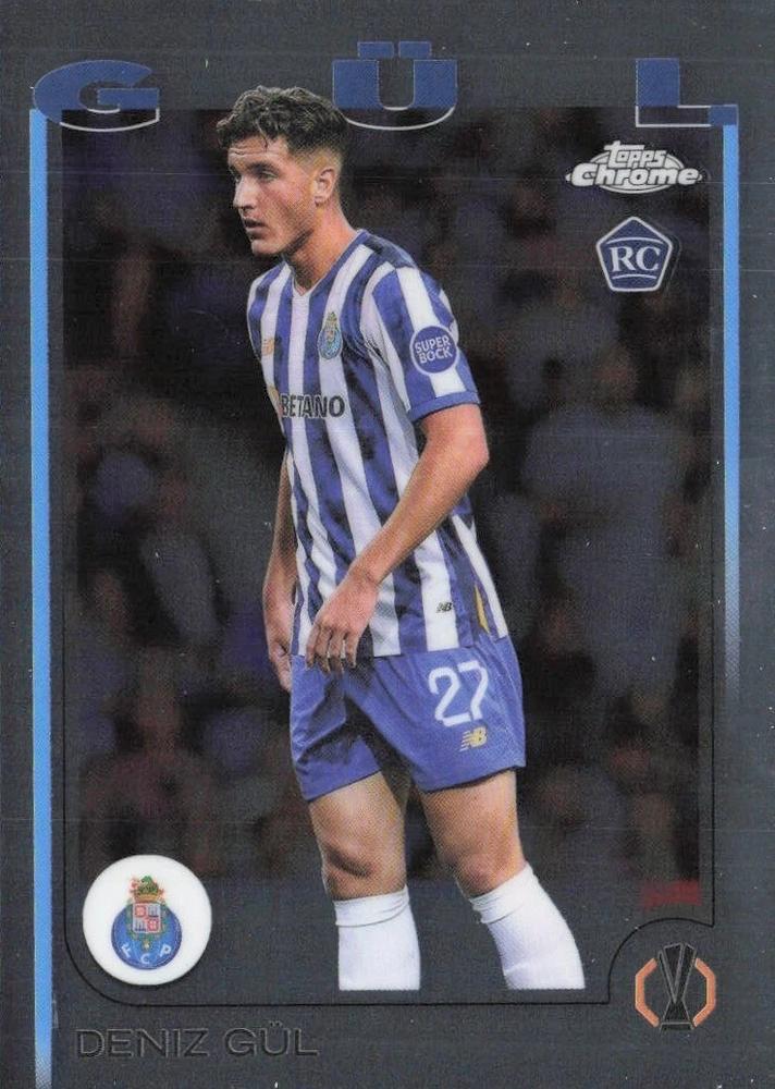 DENIZ GÜL 2024-25 Topps Chrome UEFA Club Competitions